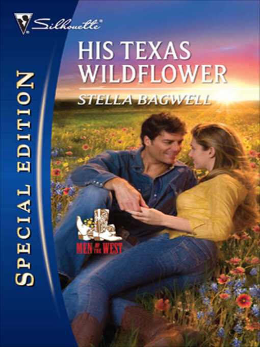 Title details for His Texas Wildflower by Stella Bagwell - Available
